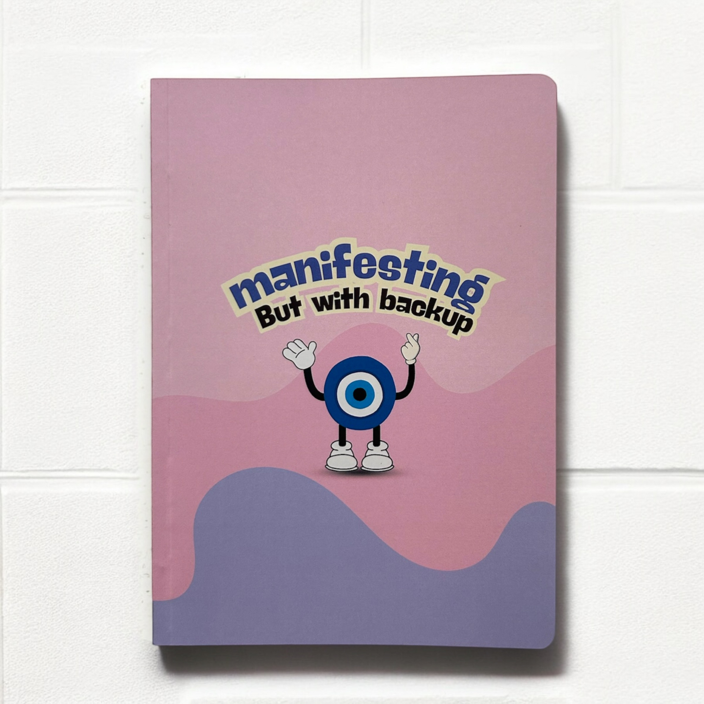 Manifesting (But With Backup)