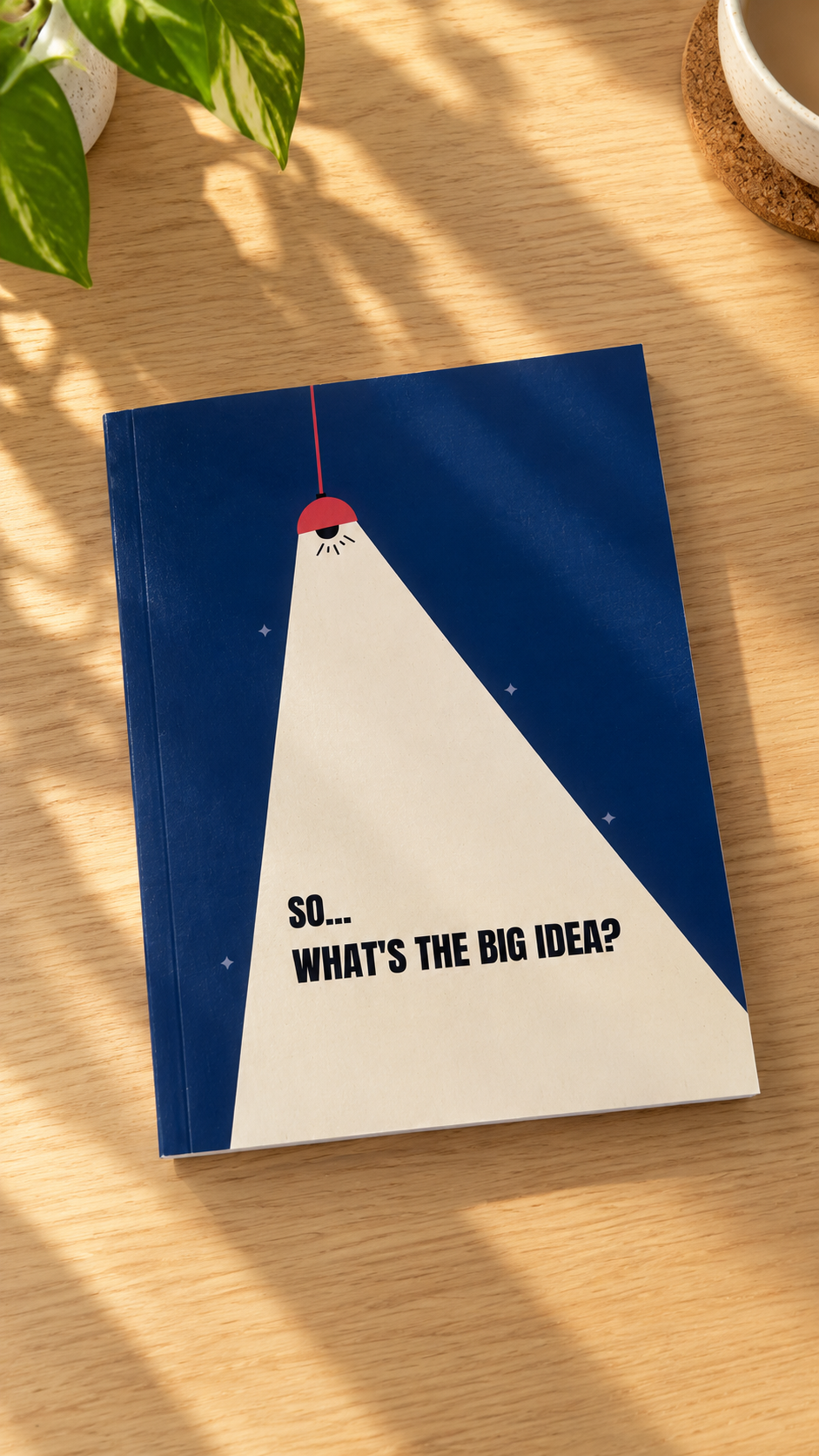 So... What’s the Big Idea? - Mini